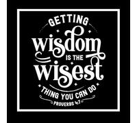 Acquérir la sagesse est la chose la plus sage que vous puissiez faire, verset biblique Peintures murales et stickers muraux en vinyle 54.6x54.6cm Fourni avec un kit de film de transfert Blanc