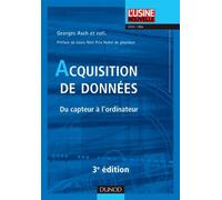 Acquisition de données - 3ème édition - Du capteur à l'ordinateur - Georges Asch - Dunod - broché - Etude