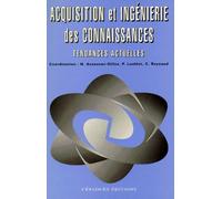 Acquisition Et Ingénierie Des Connaissances - Tendances Actuelles