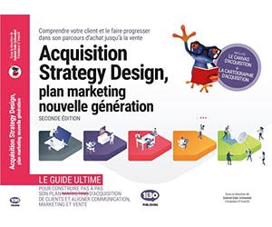 Acquisition Strategy Design : Plan marketing nouvelle génération