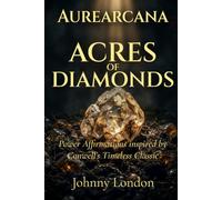 Acres of Diamonds: Power Affirmations