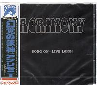 Acrimony - Bong on - Live Bong