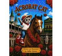 Acrobat Cat at the Kentucky Derby