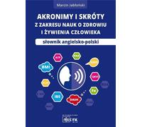 Acronymes et abréviations dans les sciences de la santé et de la nutrition humaine - Marcin Jablonski (Literatur, Medizin auf Polnisch)