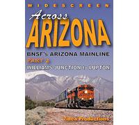 Across Arizona Part 2 - BNSF Williams Junction to Lupton