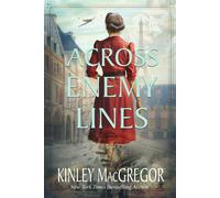 Across Enemy Lines - Kinley MacGregor - Primera - ebook (ePub) - Livre