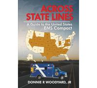 Across State Lines: A Guide to the United States EMS Compact