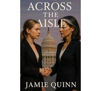 Across the aisle: A sapphic age gap political mystery