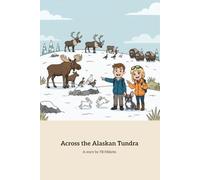 Across the Alaskan Tundra