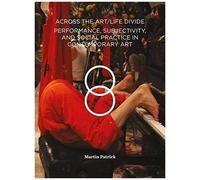 Across The Art/Life Divide