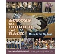 Across the Border and Back by Marcia Hatfield Daudistel Marcia Hatfield Daudistel (Auteur)