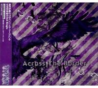 ACROSS THE BORDER(ltd.ed.)(TYPE B)