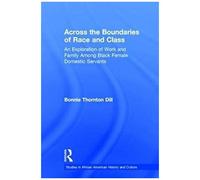 Across The Boundaries Of Race And Class