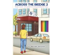 Across the Bridge 2: Ryder's queer, anti-suicide/pro-living development diary