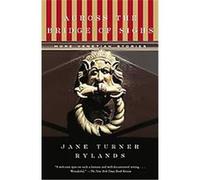 Across the Bridge of Sighs Jane Turner Rylands (Auteur)