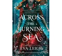 Across the Burning Sea - Eva Leigh - Mira - ebook (ePub) - Livre