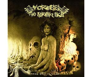 Across the Burning Sky - The End Is Near
