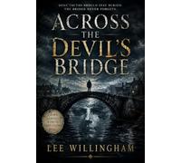 Across the Devil's Bridge