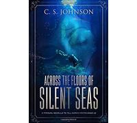 Across The Floors Of Silent Seas