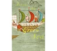 Across The Green Sea by Sanjay Subrahmanyam Sanjay Subrahmanyam (Auteur)
