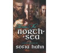 Across The North Sea: A Viking Romance
