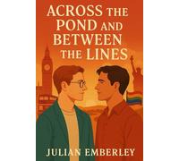 Across the Pond and Between the Lines: A British Romance of Second Chances