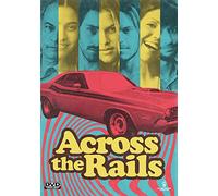 Across The Rails [Digital Video Disc]