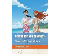 Across the Sea of Smiles: Shemty Visited Mutya