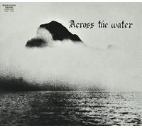 Across The Water - Across The Water [Import]
