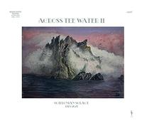 across the water ii - Scillonian Solace (1975/2021) [Import]