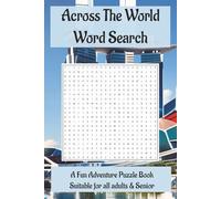 Across The World Word Search: Journey from England to Asia Word Puzzle book, 6x9 inch, the travel adventure companion