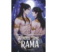 Across Time to Rama: A Time-Travel BL Romance in the Realm of Rama