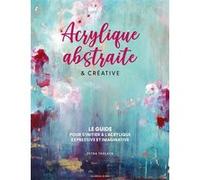 Acrylique abstraite & créative Petra Thölken (Auteur)