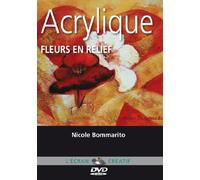 Acrylique - Fleurs en relief - Cours de peinture en DVD