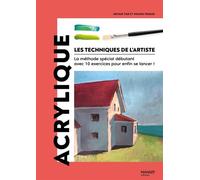 Acrylique La méthode spécial débutant avec 10 exercices pour enfin se lancer ! - Maxime Penaud - Mango - broché - Guide