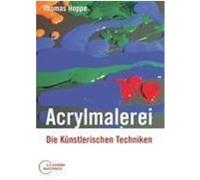 Acrylmalerei Hoppe, Thomas (Auteur)