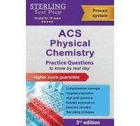 Acs Physical Chemistry: Practice Questions For Acs Examination In Physical Chemistry