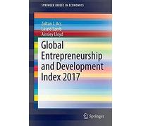 Acs, Z: Global Entrepreneurship And Development Index 2017