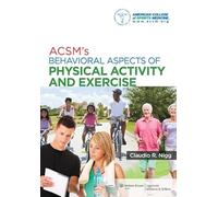 ACSM's Behavioral Aspects of Physical Activity and Exercise