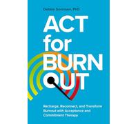 ACT for Burnout
