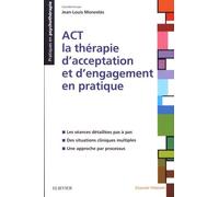 Act - La Thérapie D'acceptation Et D'engagement En Pratique