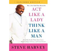 Act like a lady, think like a man The internet of things, the collaborative commons, and the eclipse of capitalism - Steve Harvey - Harper Collins Libri - Poche - Livre