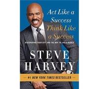 Act Like a Success Think Like a Success by Steve Harvey Paperback Book Steve Harvey (Auteur)