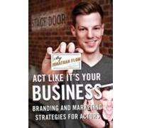 Act Like It's Your Business