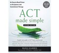 ACT Made Simple by Russ Harris Russ Harris (Auteur)