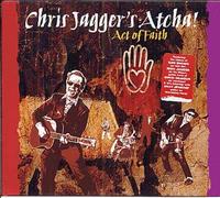 Jagger's Atcha Chris - Act of Faith [Import]