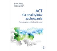 ACT pour les analystes du comportement (Buch auf Polnisch)