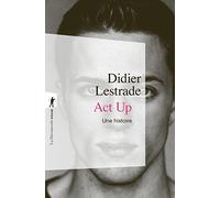 Act Up: Une histoire