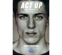 ACT UP : Une histoire