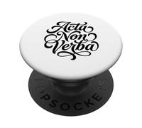 Acta Non Verba Actions Latin Pas Mots Devise PopSockets PopGrip Adhésif